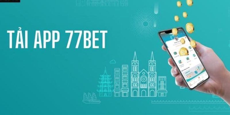 Lưu ý quan trọng khi tải app 77BET người chơi cần tuân thủ